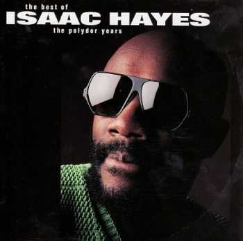 Isaac Hayes - The Best Of (The Polydor Years)