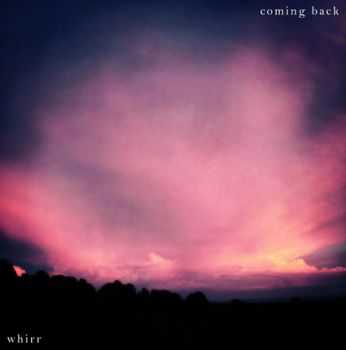 Whirr - Coming Back (2012)