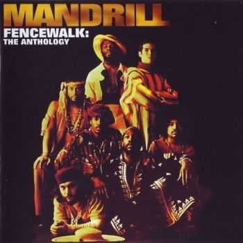 Mandrill - Fencewalk: The Anthology (1997) HQ Mandrill - Fencewalk: The Anthology (1997) HQ