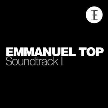 Emmanuel Top - Soundtrack I (2013)