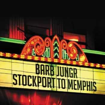 Barb Jungr - Stockport To Memphis (2012)