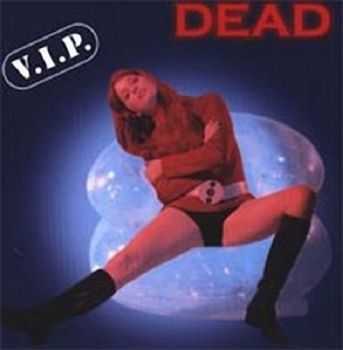 Dead - V.I.P (1998)