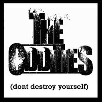 The Oddities - (Don't Destroy Yourself) [EP] (2013)