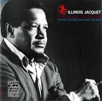 Illinois Jacquet - The Blues; That's Me! (1969)