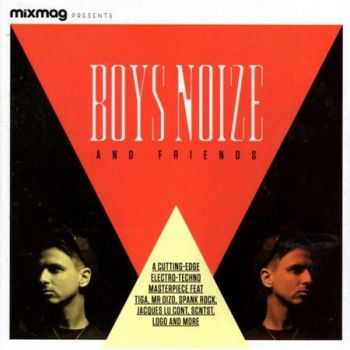 Mixmag Presents: Boys Noize and Friends (2013)