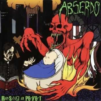 Abserdo - Raising A Pervert (2010)