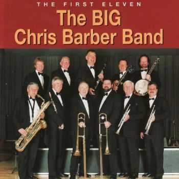 The Big Chris Barber Band - The First Eleven (2002)