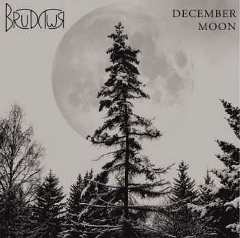 Brudywr - December Moon (2012) Brudywr - December Moon (2012)