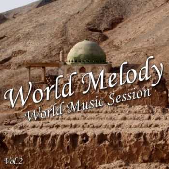 VA - World Melody Vol 2 (2011)