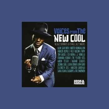VA - Voices from the New Cool (Nu Jazz Crooners and Female Jazz Singers)(2013)