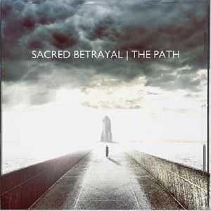 Sacred Betrayal - The Path EP  (2012)