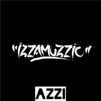IzzaMuzzic - Azzi (2013) IzzaMuzzic - Azzi (2013)
