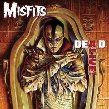 Misfits - DEA.D. ALIVE! (Live) (2013)