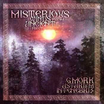 Gmork / Astarium / In Tenebriz - Misterious Winds From Ancient Past (Split) (2012) Gmork / Astarium / In Tenebriz - Misterious Winds From Ancient Past (Split) (2012)