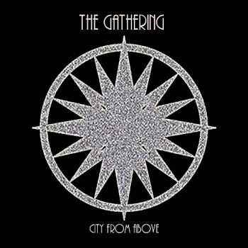 The Gathering - City From Above  (2009) (EP)