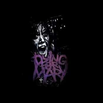 Dying For Mary -   [EP] (2013)