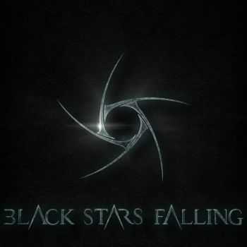 Black Stars Falling - A Memory - A Melody (2013) Black Stars Falling - A Memory - A Melody (2013)
