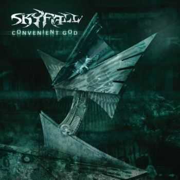 Skyfall  - Convenient God (2013)