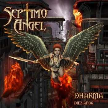 Septimo Angel - Dharma - Diez Años (2012) Septimo Angel - Dharma - Diez Años (2012)