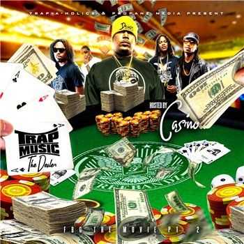 Trap Music: The Dealer Edition Hosted By Casino FBG The Movie 2 (2013) Trap Music: The Dealer Edition Hosted By Casino FBG The Movie 2 (2013)