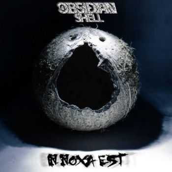 Obsidian Shell - In Noxa Est (2012) Obsidian Shell - In Noxa Est (2012)