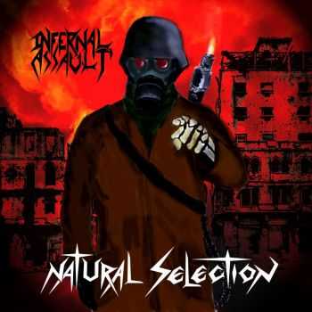 Infernal Assault - Natural Selection (2012)