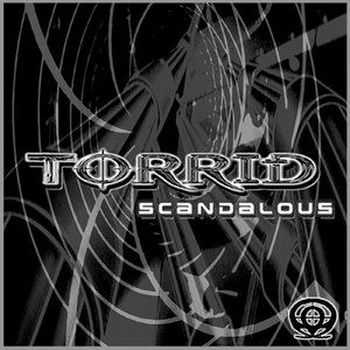 Torrid - Scandalous (2003)