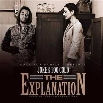 Tha Joker - The Explanation (2013) Tha Joker - The Explanation (2013)