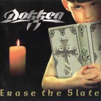 Dokken - Erase The Slate (1999) Dokken - Erase The Slate (1999)