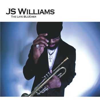 J.S. Williams - The Late Bluemer (2013)