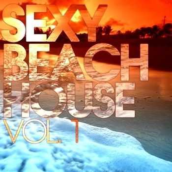 Sexy Beach House Vol.1 (2013)