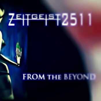 [ZEITGEIST_2511] - From The Beyond (2012)