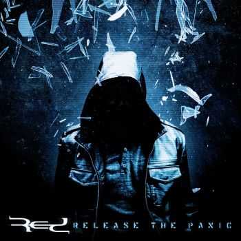 Red - Release The Panic (Deluxe Edition) (2013)