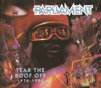 Parliament - Tear the Roof Off 1974-1980 (1993) Parliament - Tear the Roof Off 1974-1980 (1993)