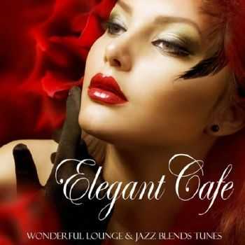 Elegant Cafe (2013)