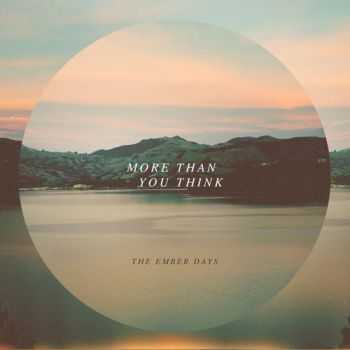 The Ember Days - More Than You Think (2013) The Ember Days - More Than You Think (2013)