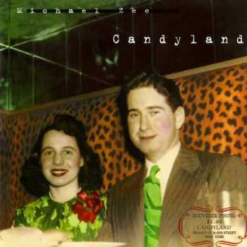 Michael Zee - Candyland (1995) Michael Zee - Candyland (1995)