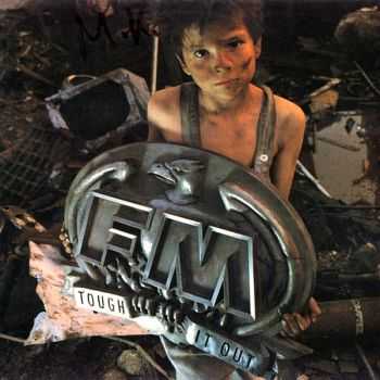 FM - Tough It Out (1989) [US 1st Press]