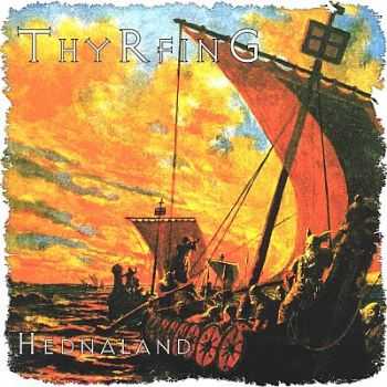 Thyrfing - Hednaland 1999 [Demo] [Re-issue 2012] [LOSSLESS]