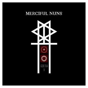 Merciful Nuns - Goetia V (2012)