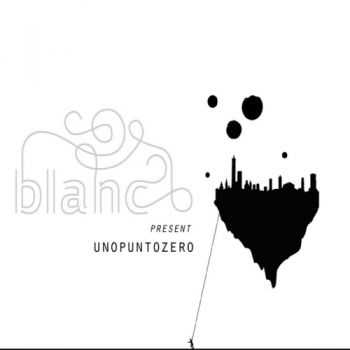 VA - Unopuntozero (Deep Vibes)(2013) VA - Unopuntozero (Deep Vibes)(2013)