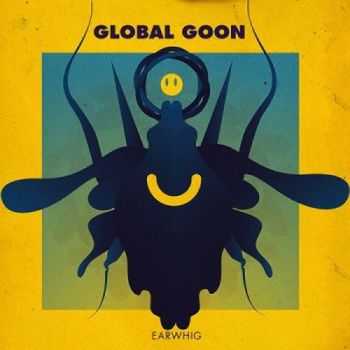 Global Goon - Earwhig (2013)