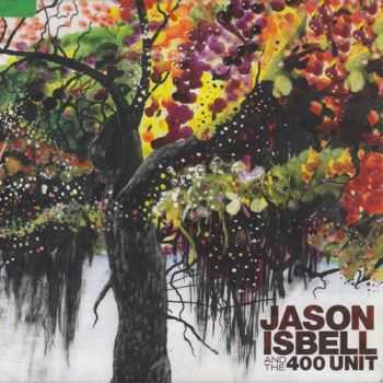 Jason Isbell & The 400 Unit - Jason Isbell & The 400 Unit (2009) HQ Jason Isbell & The 400 Unit - Jason Isbell & The 400 Unit (2009) HQ