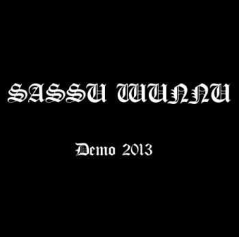 Sassu Wunnu - Demo 2013 (Demo) (2013) Sassu Wunnu - Demo 2013 (Demo) (2013)