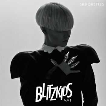 Blitzkids Mvt. - Silhouettes (2013) Blitzkids Mvt. - Silhouettes (2013)