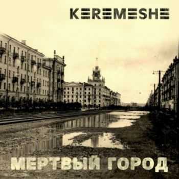 Keremeshe - ̸  [Single] (2013)