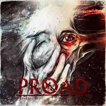 Proad - Phosphenes (Single) (2013)