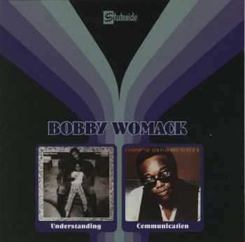 Bobby Womack - Understanding `71 / Communication `72