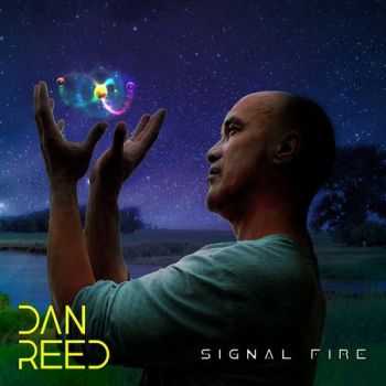 Dan Reed - Signal Fire (2013) Dan Reed - Signal Fire (2013)