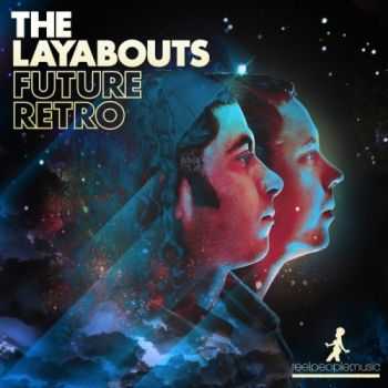 The Layabouts - Future Retro (The Extended Mixes) (2013) The Layabouts - Future Retro (The Extended Mixes) (2013)